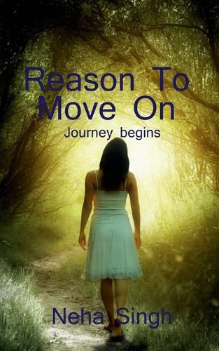 Cover image for Reason to move on / रीजन टू मूव ऑन