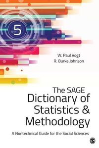 Cover image for The SAGE Dictionary of Statistics & Methodology: A Nontechnical Guide for the Social Sciences