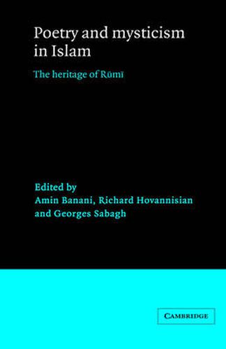 Cover image for Poetry and Mysticism in Islam: The Heritage of Rumi