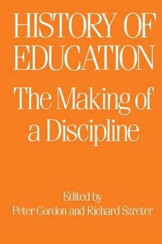 The History of Education: The Making of a Discipline