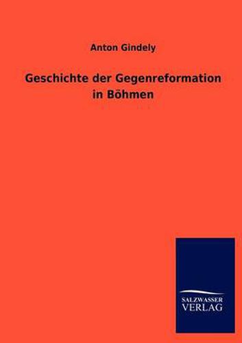 Cover image for Geschichte der Gegenreformation in Boehmen