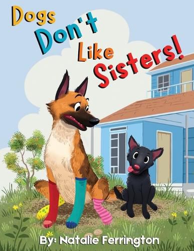 Cover image for Dogs Don't Like Sisters!
