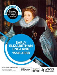 Cover image for Engaging with Pearson Edexcel GCSE (9-1) History: Early Elizabethan England, 1558-88