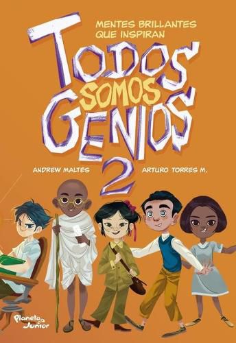 Cover image for Todos Somos Genios 2: Mentes Brillantes Que Inspiran