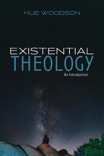 Existential Theology: An Introduction