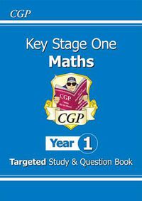 Cover image for KS1 Maths Targeted Study & Question Book - Year 1