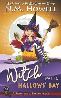 Cover image for WItch Way to Hallows' Bay: A Brimstone Bay Paranormal Cozy Mystery