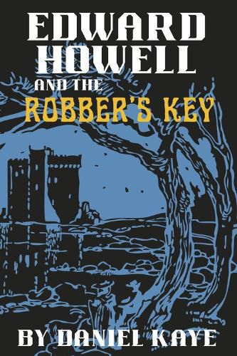 Cover image for Edward Howell and the Robber's Key