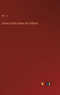 Cover image for Stories of the Saints for Children