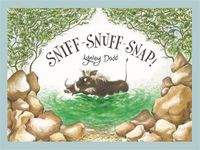 Cover image for Sniff-Snuff-Snap!
