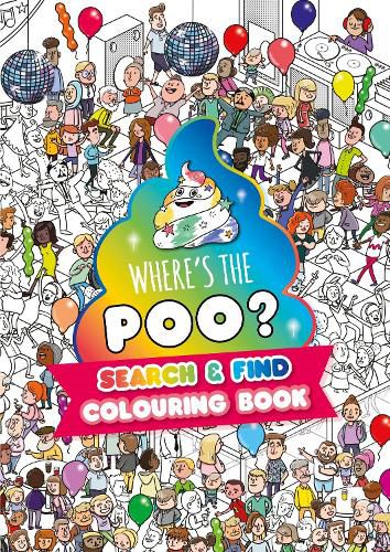 Cover image for Where's the Poo? A search and find colouring book