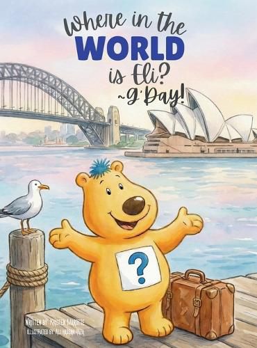 Cover image for Where in the World is Eli? -G'Day!