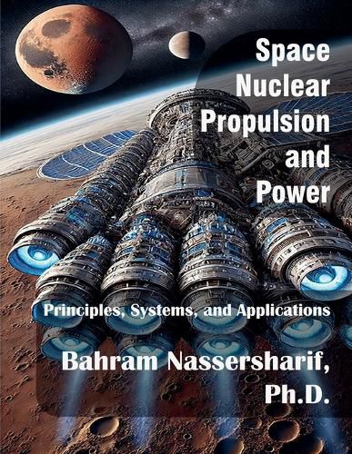 Cover image for Space Nuclear Propulsion and Power