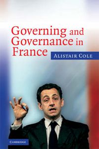 Cover image for Governing and Governance in France