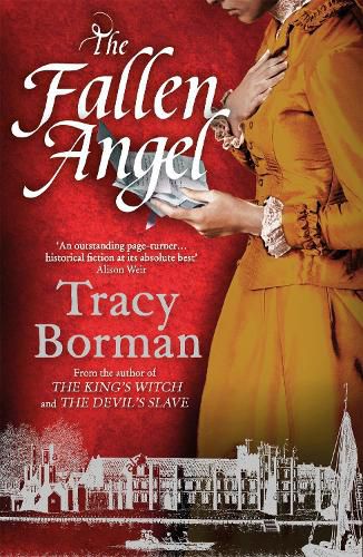 The Fallen Angel: The stunning conclusion to The King's Witch trilogy