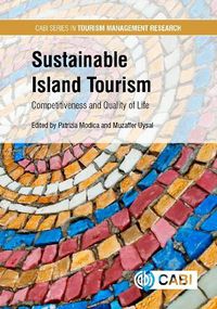 Cover image for Sustainable Island Tourism: Competitiveness and Quality of Life