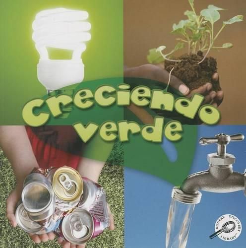 Cover image for Creciendo Verde: Growing Up Green