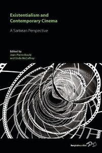 Cover image for Existentialism and Contemporary Cinema: A Sartrean Perspective