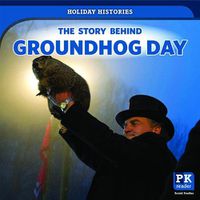 Cover image for The Story Behind Groundhog Day