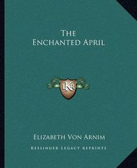 Cover image for The Enchanted April