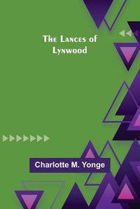 Cover image for The Lances of Lynwood