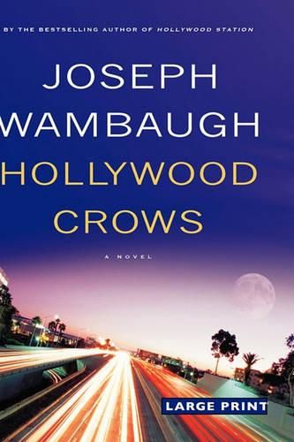 Cover image for Hollywood Crows: A Novel
