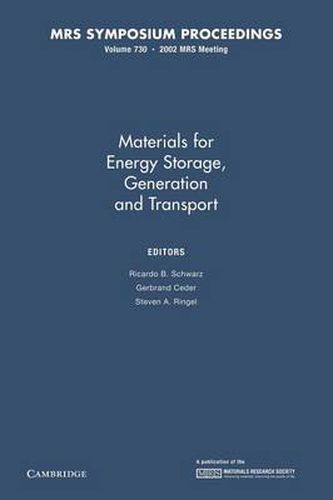 Cover image for Materials for Energy Storage, Generation and Transport: Volume 730