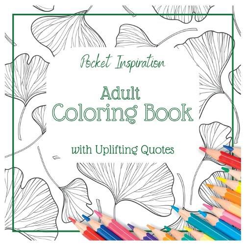 Cover image for Adult Coloring Book With Uplifting Quotes