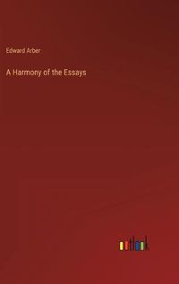 Cover image for A Harmony of the Essays