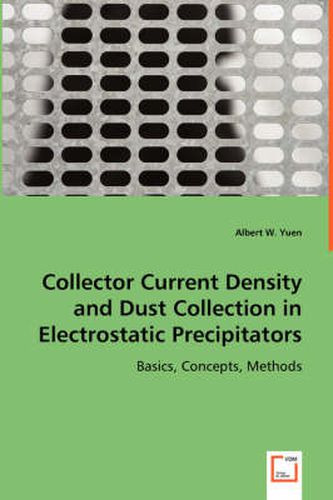 Cover image for Collector Current Density and Dust Collection in Electrostatic Precipitators