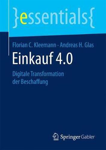 Cover image for Einkauf 4.0: Digitale Transformation Der Beschaffung