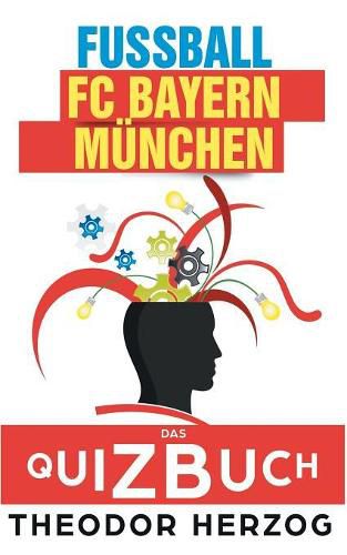 Cover image for FC Bayern Munchen: Das Quizbuch