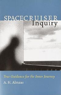 Cover image for Spacecruiser Inquiry: True Guidance for the Inner Journey