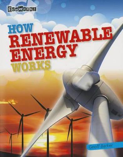 Cover image for How Renewable Energy Works