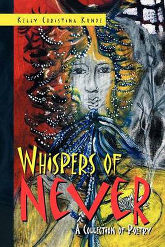 Cover image for Whispers of Never: A Collection of Poetry
