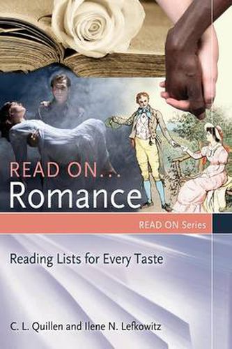 Read On ... Romance: Reading Lists for Every Taste