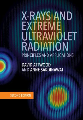 Cover image for X-Rays and Extreme Ultraviolet Radiation: Principles and Applications