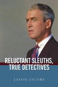 Cover image for Reluctant Sleuths, True Detectives