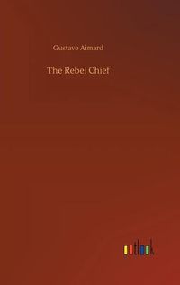 Cover image for The Rebel Chief