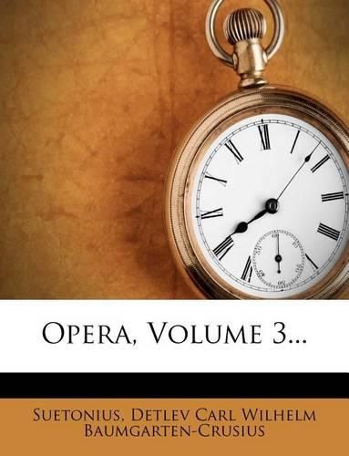 Cover image for Opera, Volume 3...