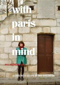 Cover image for With Paris in Mind: Talking with Artists of This Generation