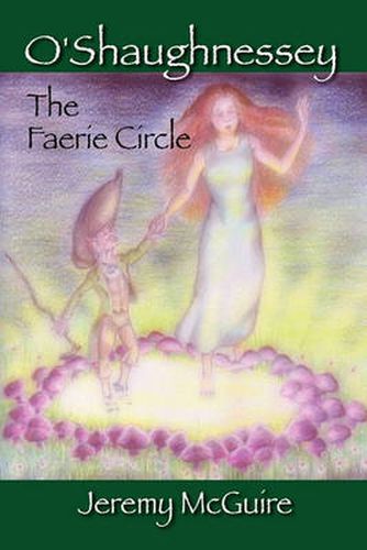 Cover image for O'Shaughnessey: The Faerie Circle