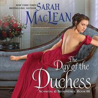 Cover image for The Day of the Duchess Lib/E: Scandal & Scoundrel, Book III