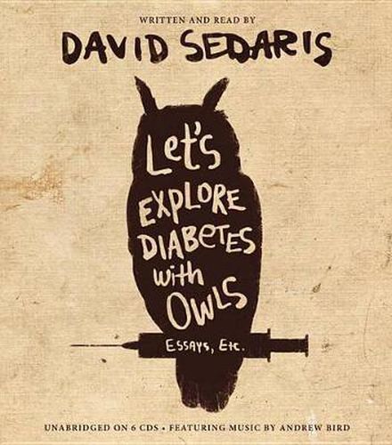 Let S Explore Diabetes with Owls: Essays, Ect.