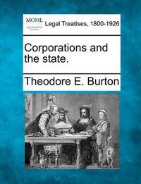 Cover image for Corporations and the State.