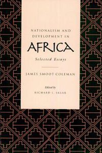Cover image for Nationalism and Development in Africa: Selected Essays