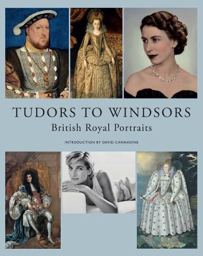 Tudors to Windsors: British Royal Portraits