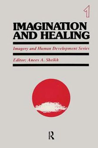 Cover image for Imagination and Healing: Imagery and Human Development Series