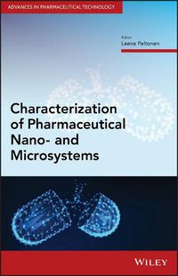 Cover image for Characterization of Pharmaceutical Nano- and Microsystems