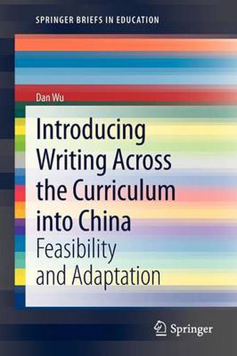 Cover image for Introducing Writing Across the Curriculum into China: Feasibility and Adaptation